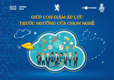 Giúp con giảm áp lực trước ngưỡng cửa chọn nghề